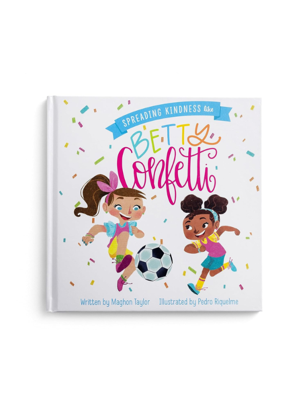 Spreading Kindness like Betty Confetti