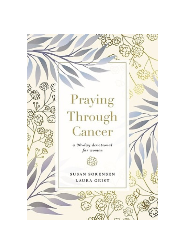 Praying Through Cancer Devotional