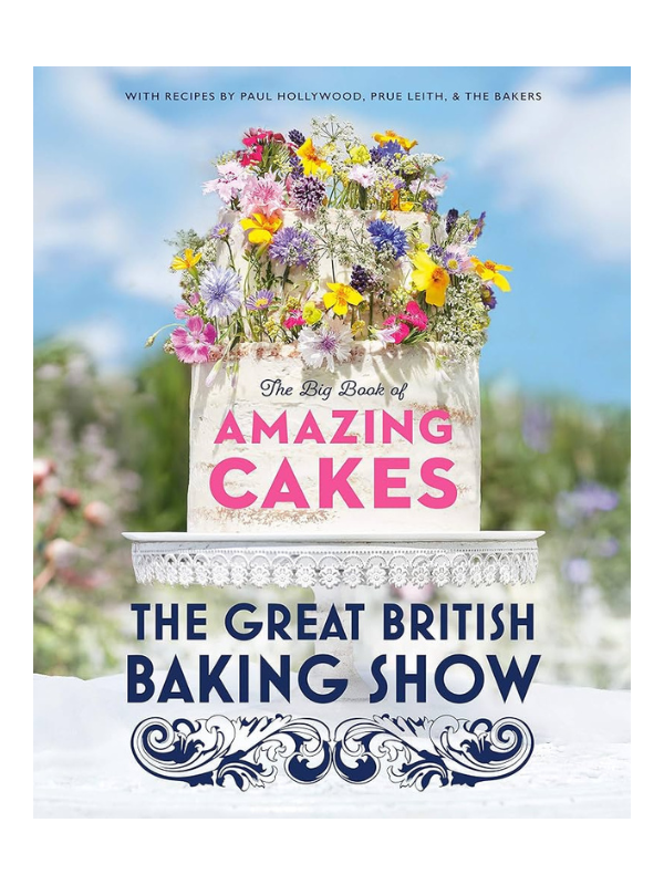The Big Book Of Amazing Cakes
