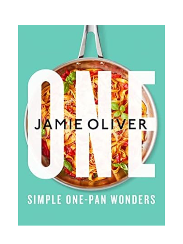 ONE Simple One-Pan Wonders By Jamie Oliver