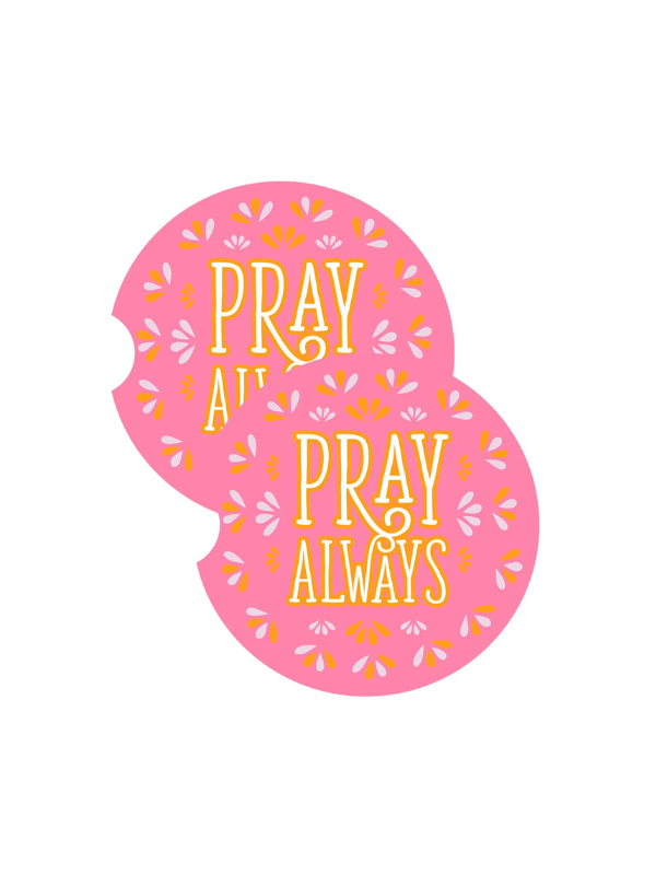 Pray Always Car Coasters