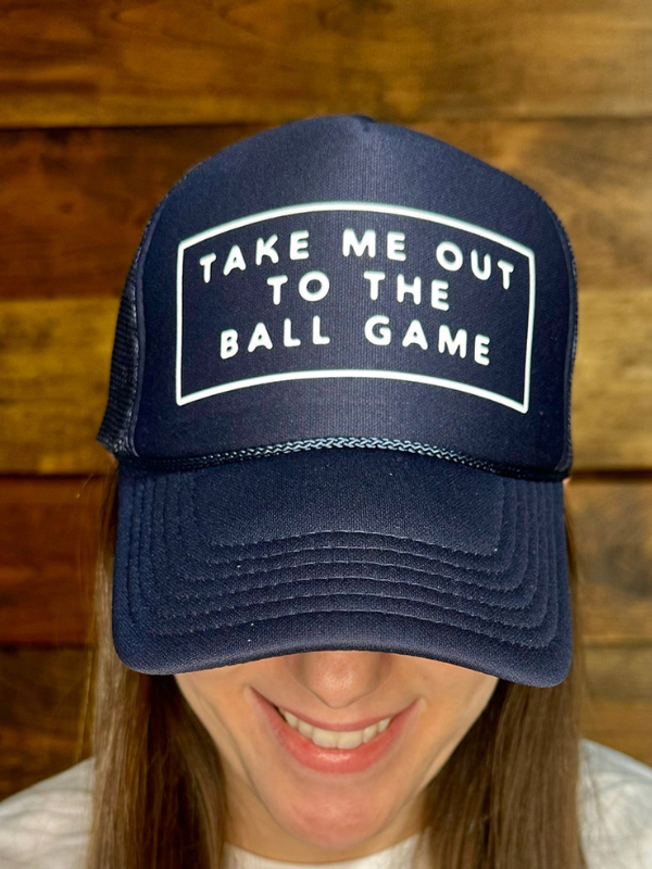 Take Me Out to the Ball Game Trucker Hat