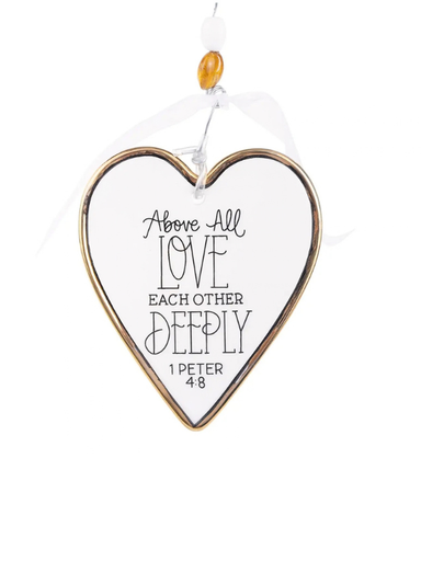 This heart-shaped flat ornament features the beautiful scripture from 1 Peter 4:8, "Above all love each other deeply." 