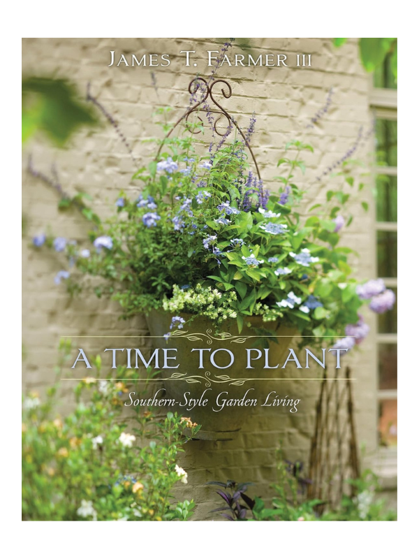 A Time to Plant: By James T. Farmer