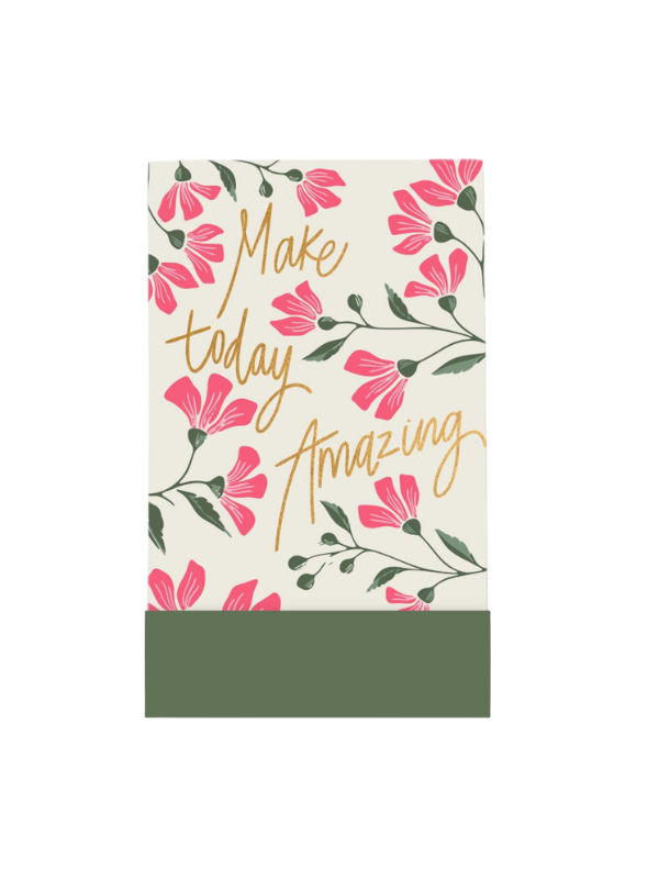 Make Today Amazing Flip Notepad