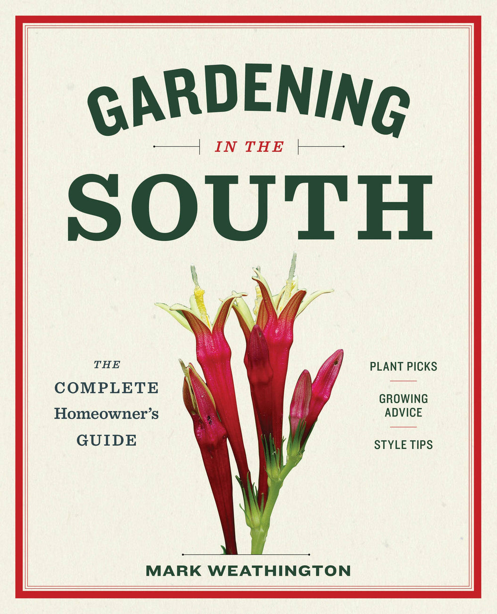 Book cover of 'Gardening in the South' by Mark Weathington with a red border and plant illustration.