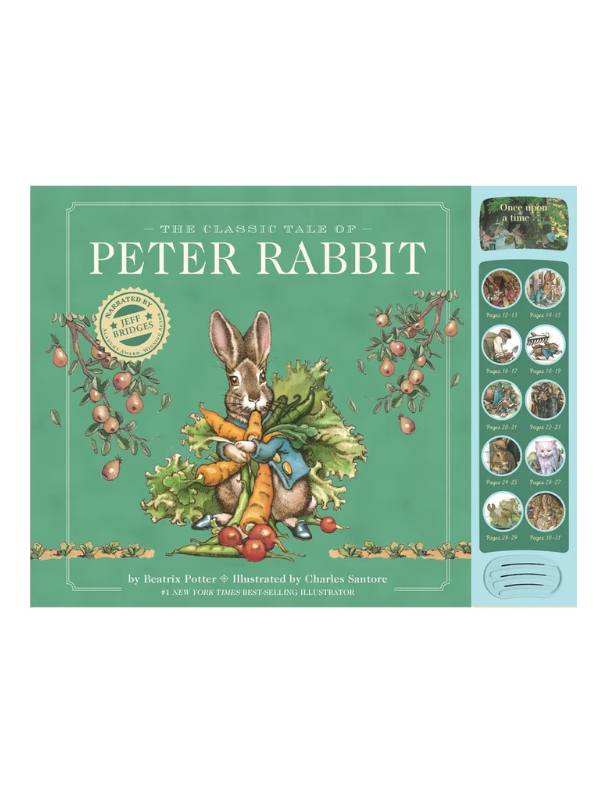 The Classic Tale of Peter Rabbit: A Press and Play Storybook narrated by Jeff Bridges and illustrated by Charles Santore