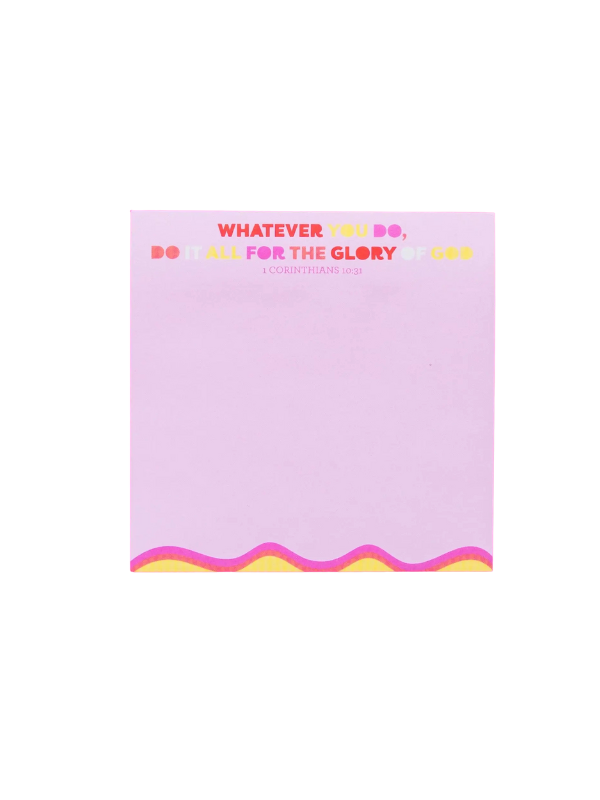 Whatever You Do, Do It All For The Glory of God Sticky Notes
