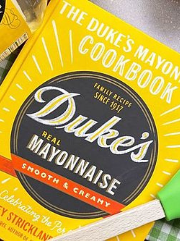 The Duke’s Mayonnaise Cookbook