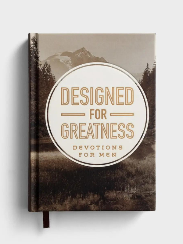 Designed For Greatness Devotions for Men