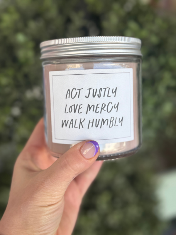 Sweet Grace Collection Candle Act Justly, Love Mercy, Walk Humbly