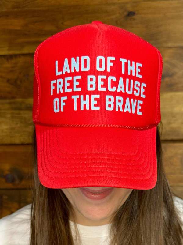 Land of the Free Because of the Brave Trucker Hat