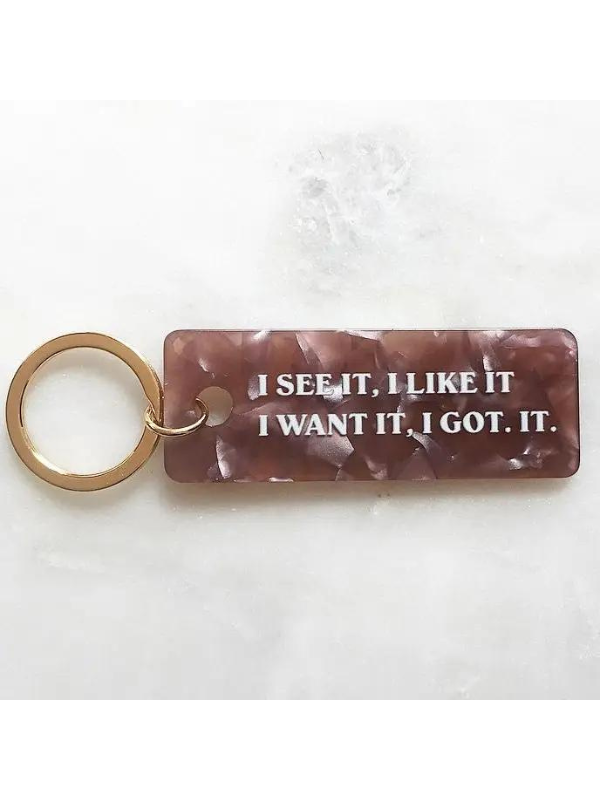I See It, I Like It Keychain